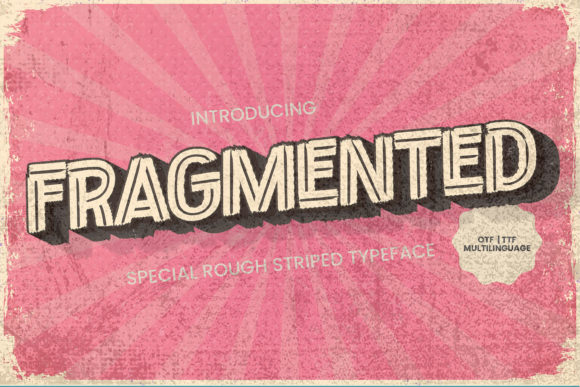 Fragmented: A Font That Adds Personality to Your Brand