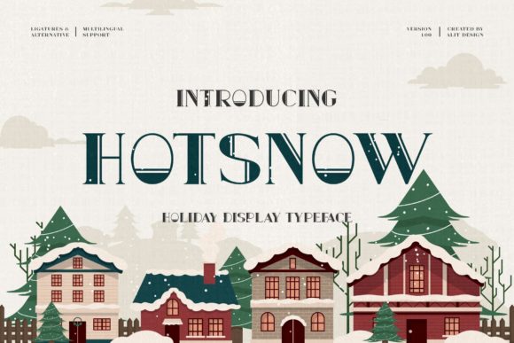 Hot Snow: A Font That Adds Winter Magic to Every Project