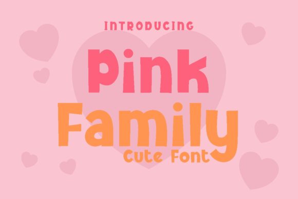 Pink Family: A Font That Adds Personality to Your Brand