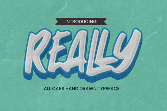 Really: A Display Font That Adds Personality to Digital Projects