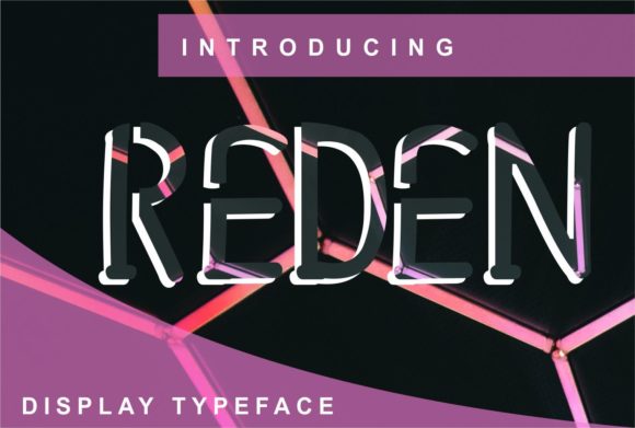 Reden: A Sharp Display Font for Digital Design