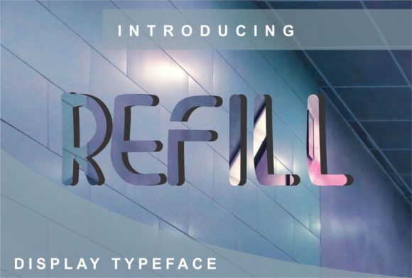 Refill: A Font That Elevates Your Digital Brand